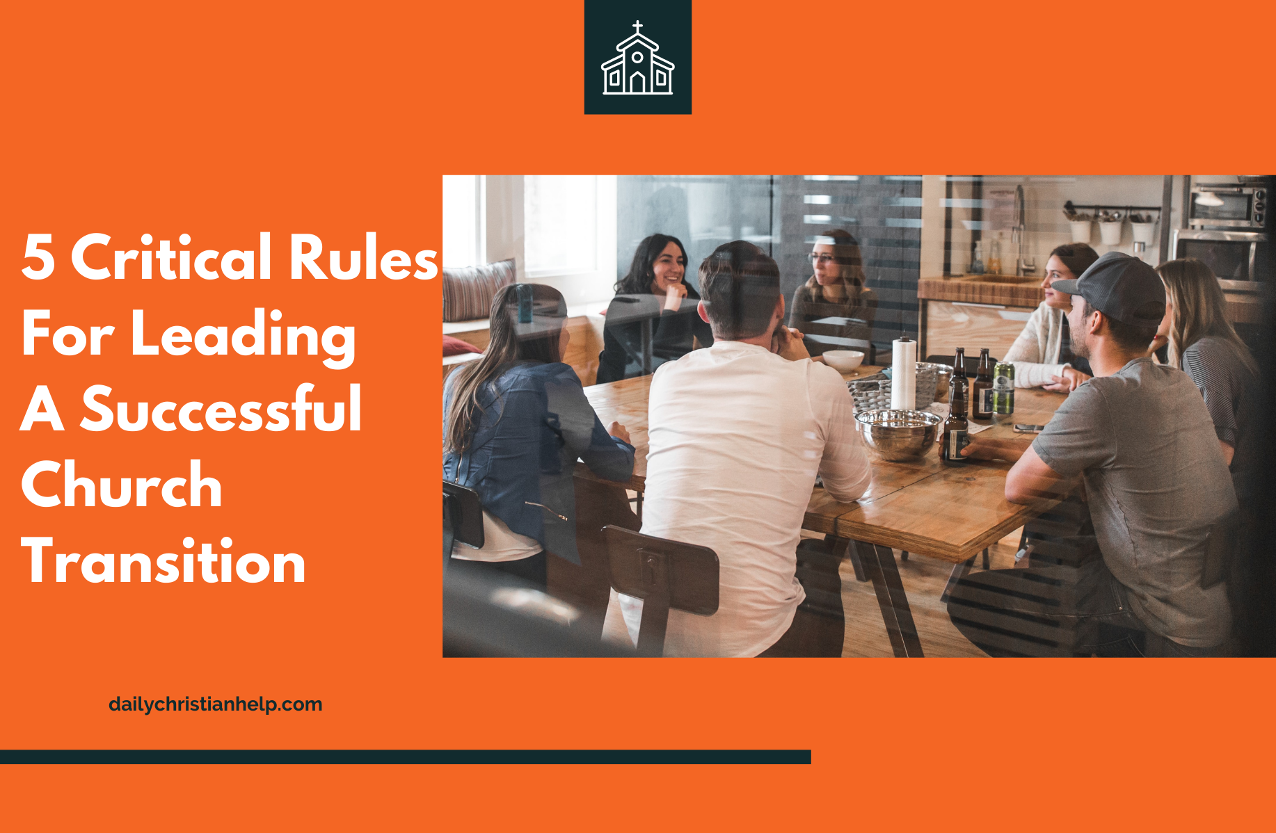 How To Lead A Successful Church Transition With 5 Helpful Tips