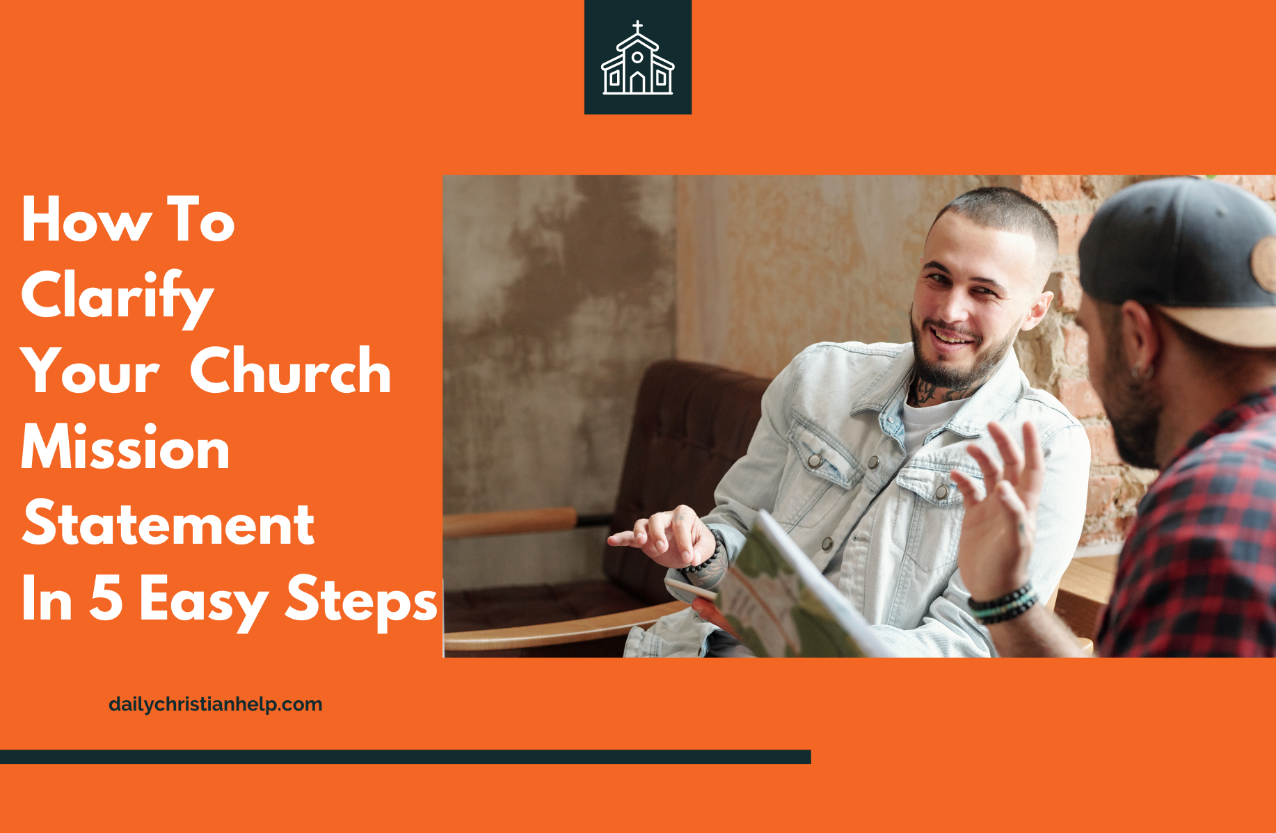 How To Clarify Church Mission Statements In 5 Easy Steps