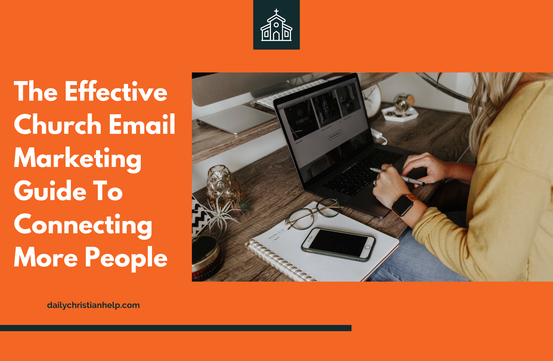 The Effective Church Email Marketing Guide For 2022