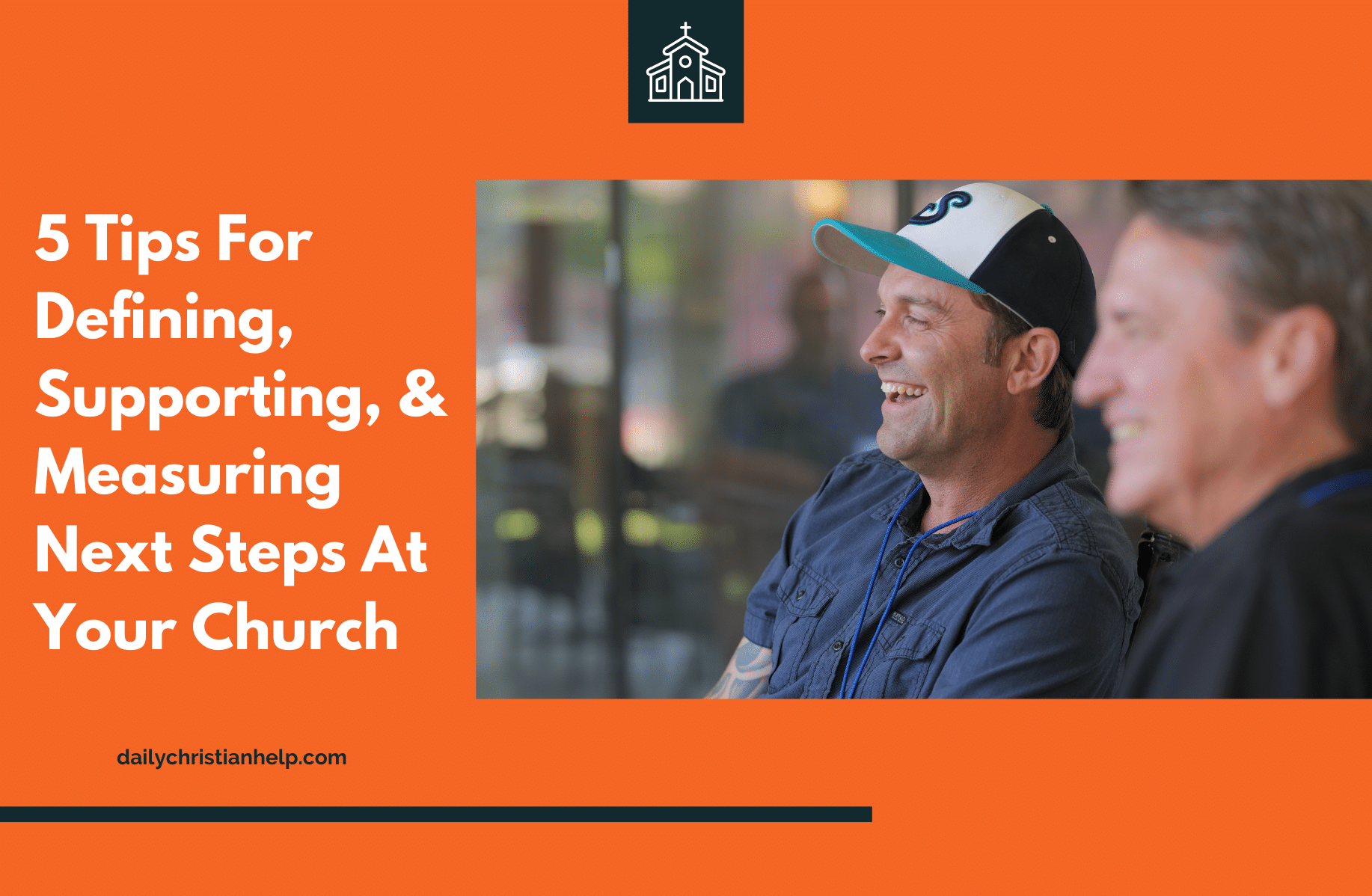 Church Next Steps | 5 Helpful Tips For Improving Engagement